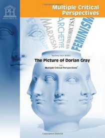 The Picture of Dorian Gray - Multiple Critical Perspectives