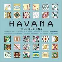 Havana Tile Design (Agile Rabbit Editions)