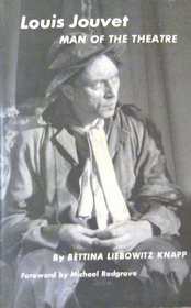 Louis Jouvet, Man of Theatre