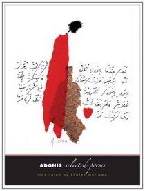 Adonis: Selected Poems (The Margellos World Republic of Letters)