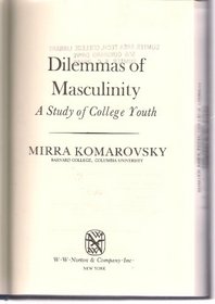 Dilemmas of Masculinity: A Study of College Youth