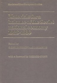 Materials for a Balance of the Soviet National Economy, 1928-1930 (Cambridge Russian, Soviet and Post-Soviet Studies)