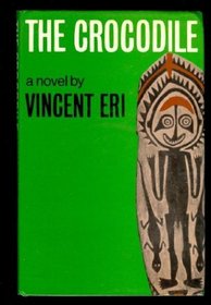 The Crocodile (Pacific writers series, v. 1)