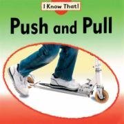 Push and Pull (I Know That)