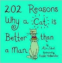 202 Reasons Why a Cat is Better than a Man