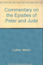 Commentary on the Epistles of Peter and Jude