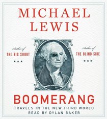 Boomerang: Travels in the New Third World (Audio CD) (Unabridged)