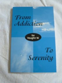 From Addiction to Serenity