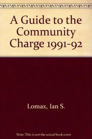 A Guide to the Community Charge 1991-92