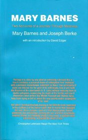 Mary Barnes: Two Accounts of a Journey Through Madness