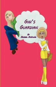 Gigi's Guardian