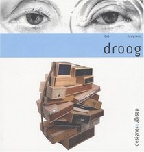 Designer&design 065: Droog Design (Design & Designer) (English and Dutch Edition)