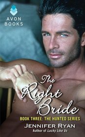 The Right Bride (Hunted, Bk 3)