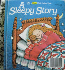 A Sleepy Story (First Little Golden Book)