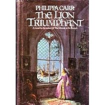 The Lion Triumphant (Daughters of England, Bk 2)