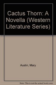 Cactus Thorn (Western Literature Series)