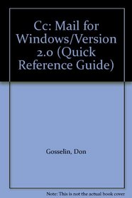 Cc: Mail for Windows/Version 2.0 (Quick Reference Guide)