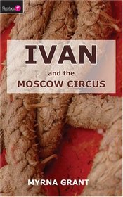 Ivan and the Moscow Circus (Flamingo)