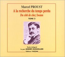 A la recherche du temps perdu Tome 2 : Du côté de chez Swann (4CD Audio)