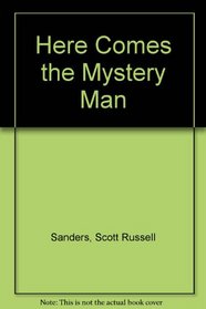Here Comes the Mystery Man, First Edition