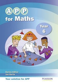 Assessing Pupils Progress for Maths Year 6 (APP for Maths)