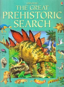 The Great Prehistoric Search (Usborne Great Searches)