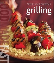 Food Made Fast Grilling (Williams-Sonoma Food Made Fast)