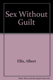 Sex Without Guilt