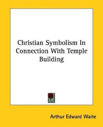 Christian Symbolism In Connection With Temple Building