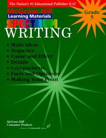 Spectrum Writing: Grade 5 (McGraw-Hill Learning Materials Spectrum)
