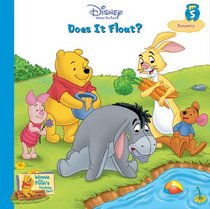 Does It Float?: Buoyancy (Winnie the Pooh's Thinking Spot, Vol 5)