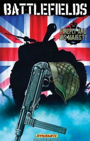 Battlefields Volume 5: The Firefly and His Majesty SC