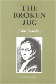 The Broken Jug: After Heinrich Von Kleist (Gallery Books)