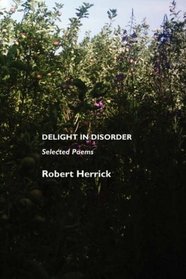 Delight In Disorder: Selected Poems (British Poets)