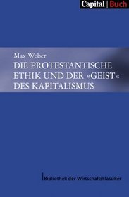 Die protestantische Ethik und der 'Geist' des Kapi