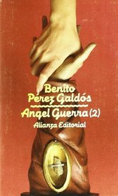 Angel Guerra (El Libro De Bolsillo (Lb)) (Spanish Edition)