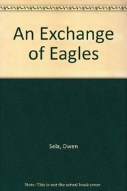 An Exchange of Eagles