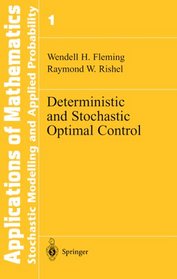 Deterministic and Stochastic Optimal Control (Stochastic Modelling and Applied Probability)