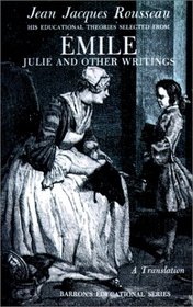 Emile, Julie and Other Writings