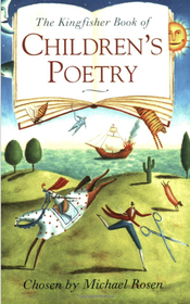 THE KINGFISHER BOOK OF CHILDREN'S POETRY