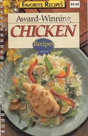 Award-Winning Chicken Recipes (1990) (Favorite Recipes)