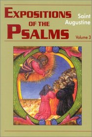 Expositions of the Psalms,51-72 Vol.3 (Works of Saint Augustine (Numbered))