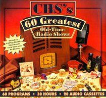 CBS's 60 Greatest Old-Time Radio Shows