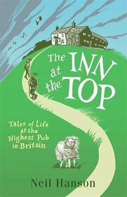The Inn at the Top: Life at the Highest Inn in Great Britain