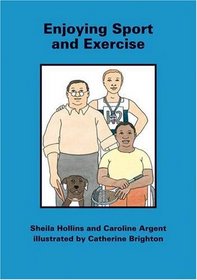 Enjoying Sport and Exercise (Books Beyond Words)