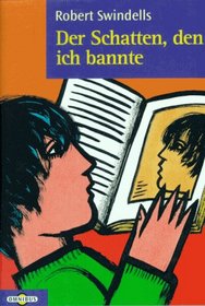 Dtv Junior: Der Schatten Den Ich Bannte (German Edition)