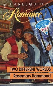 Two Different Worlds (Harlequin Romance, No 3165)