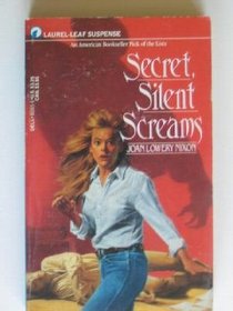 Secret Silent Scream