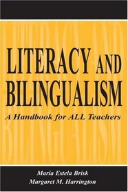 Literacy and Bilingualism: A Handbook for All Teachers