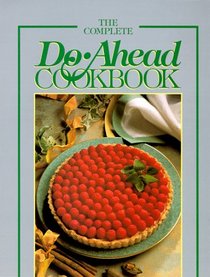 The Complete Do-Ahead Cookbook: Southern Living (Today's Gourmet)